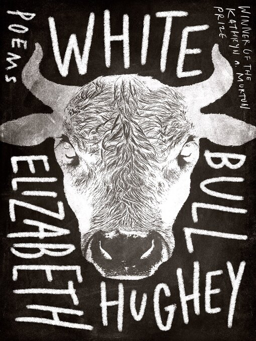 Title details for White Bull by Elizabeth Hughey - Available